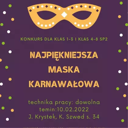 Konkurs na 'NAJPIĘKNIEJSZĄ MASKĘ KARNAWAŁOWĄ'