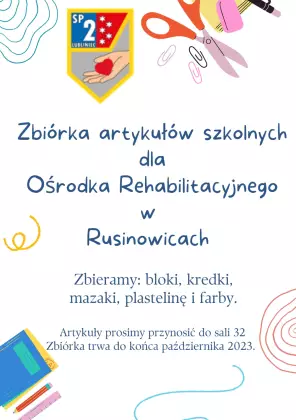 Zbiórka artykułów szkolnych dla Ośrodka w Rusinowicach